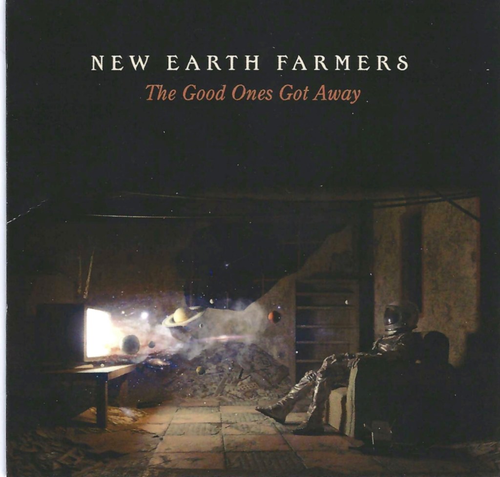 New Earth Farmers--The Good Ones Got Away
