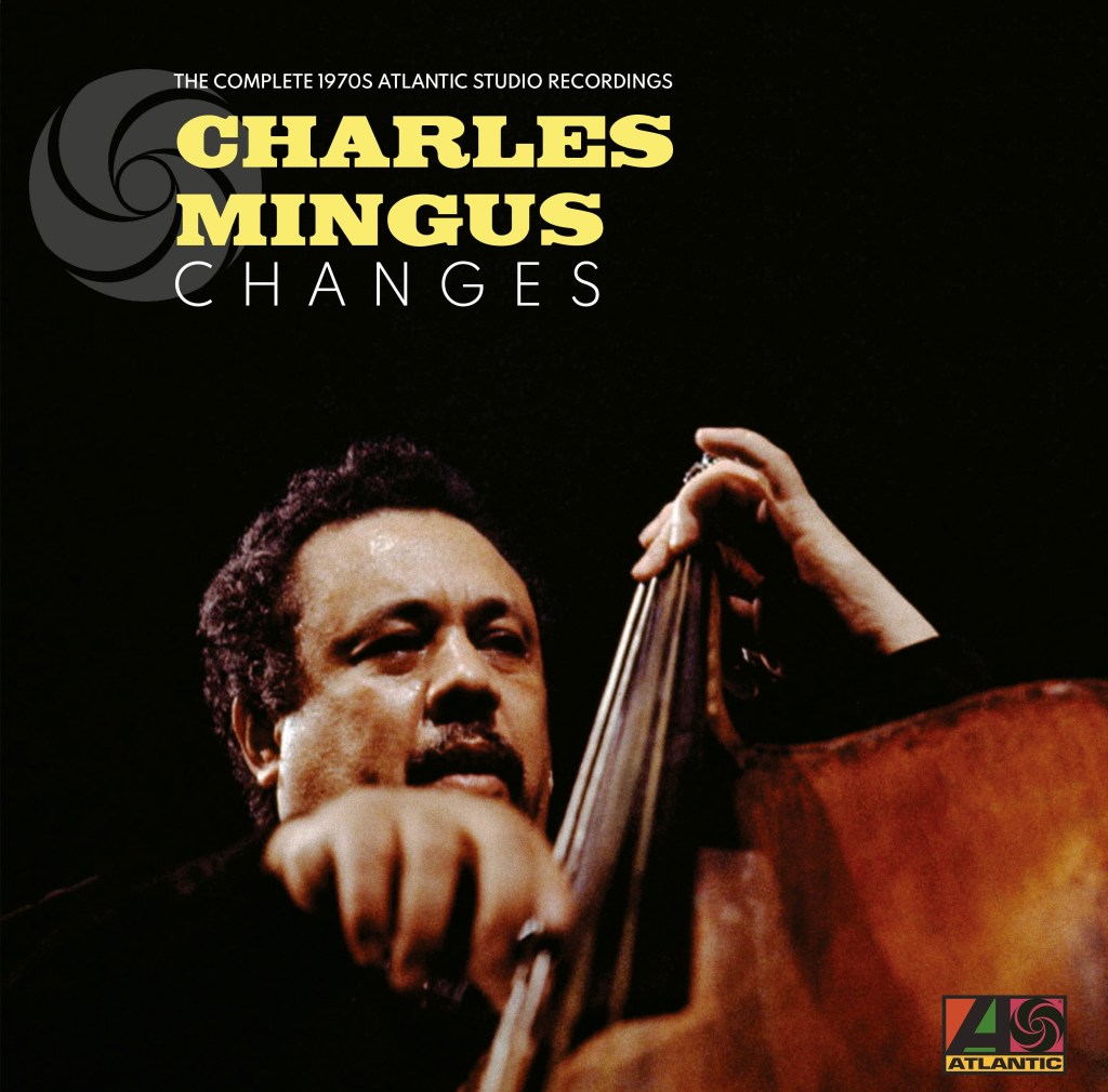 CHARLES MINGUS--Changes