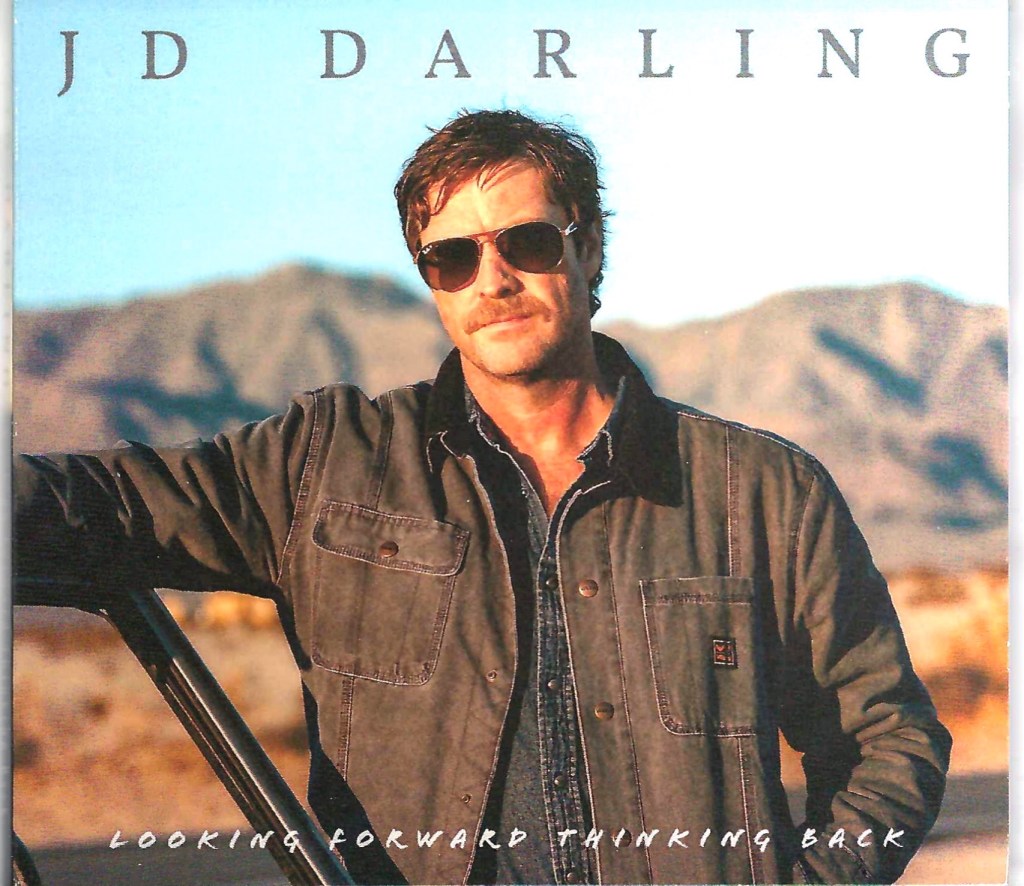 JD Darling--Looking Forward Thinking Back
