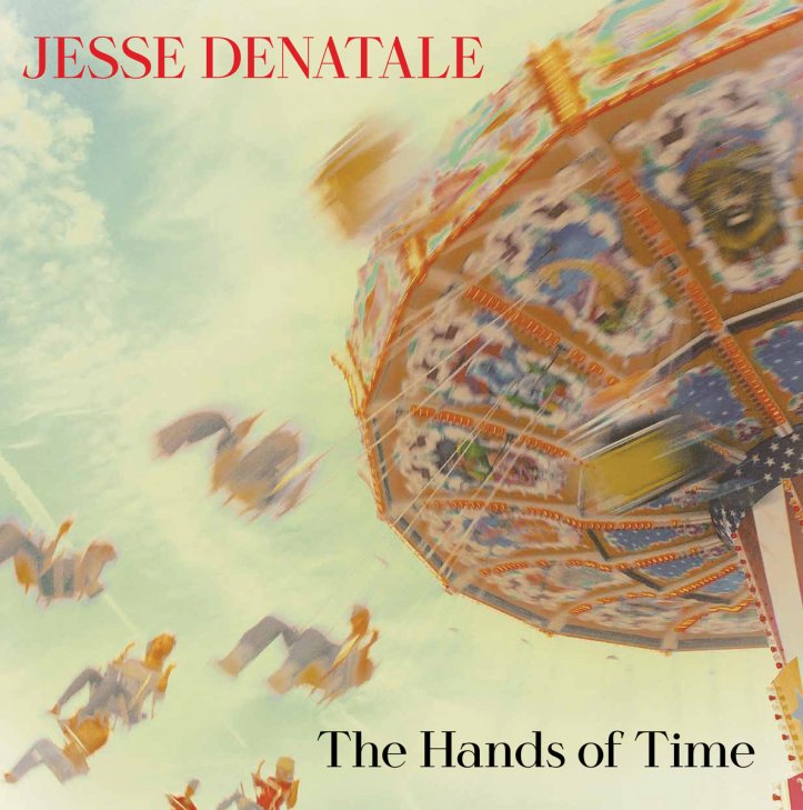 Jesse DeNatale--The Hands of Time