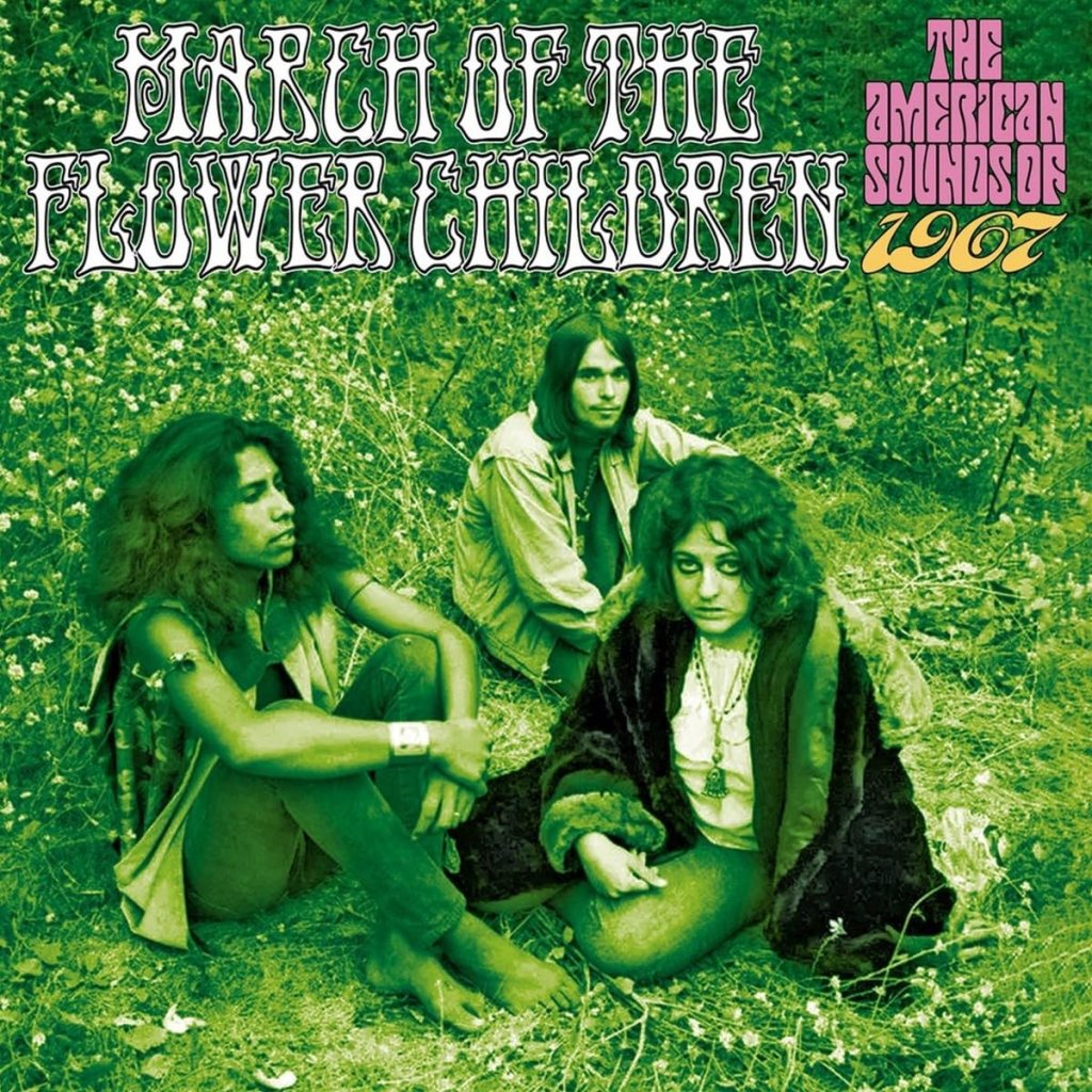 March of the Flower Children—The American Sounds of 1967