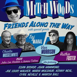 Mitch Woods--Friends Along the Way