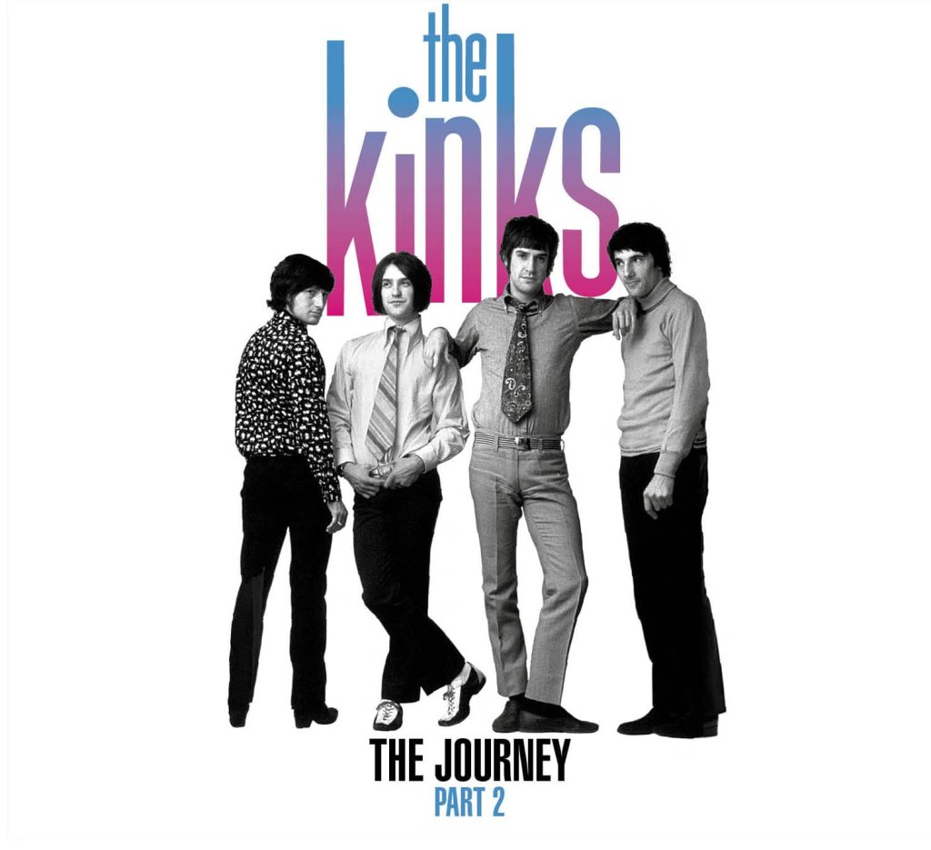The Kinks--THe Journey Part 2