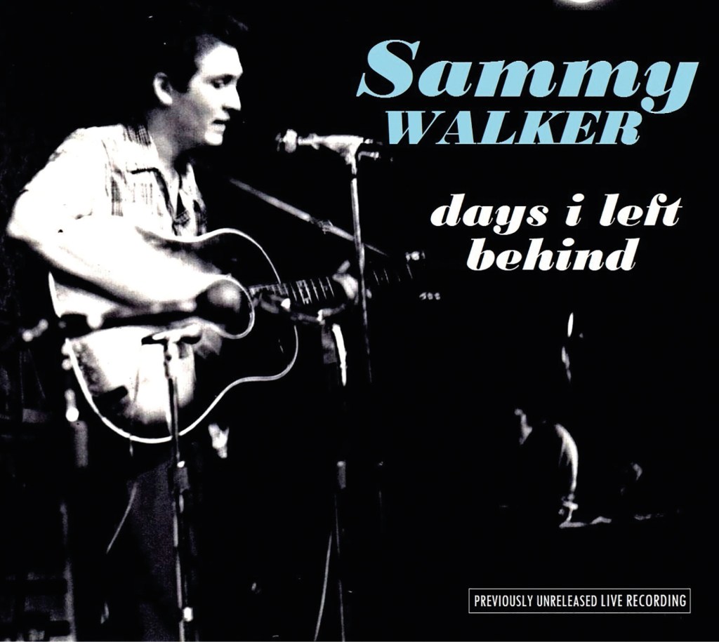 Sammy Walker--Days I Left Behind