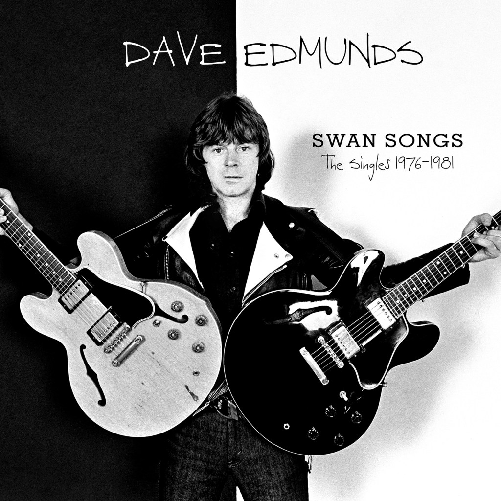 Dave Edmunds: Swan Songs--The Singles 1976-1981