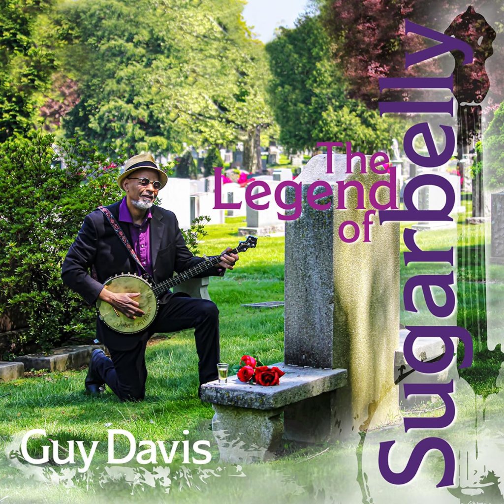Guy Davis--The Legend of Sugarbelly