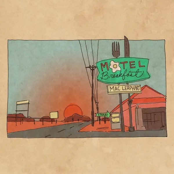 Mac Leaphart--Motel Breakfast