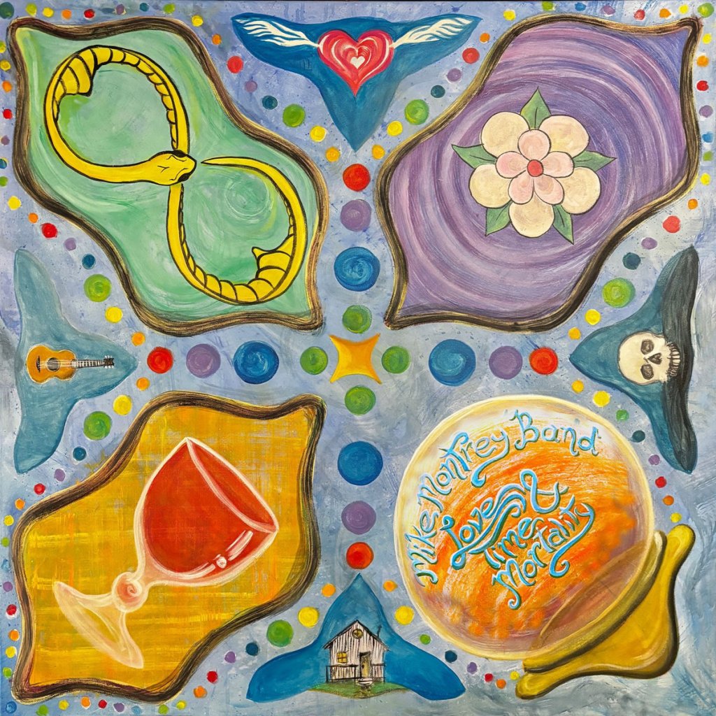 Mike MOntrey Band--Love, Time & Mortality