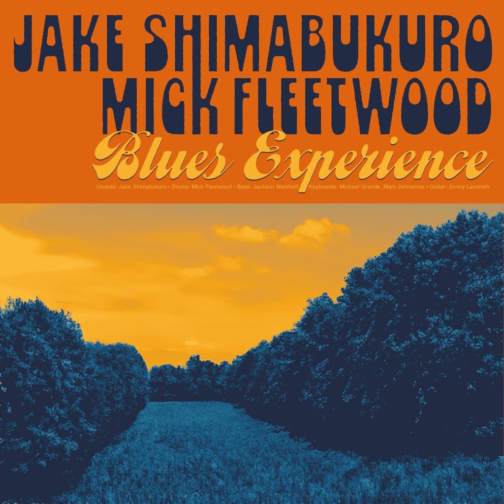 Jake Shimabukuro & Mick Fleetwood--Blues Experience