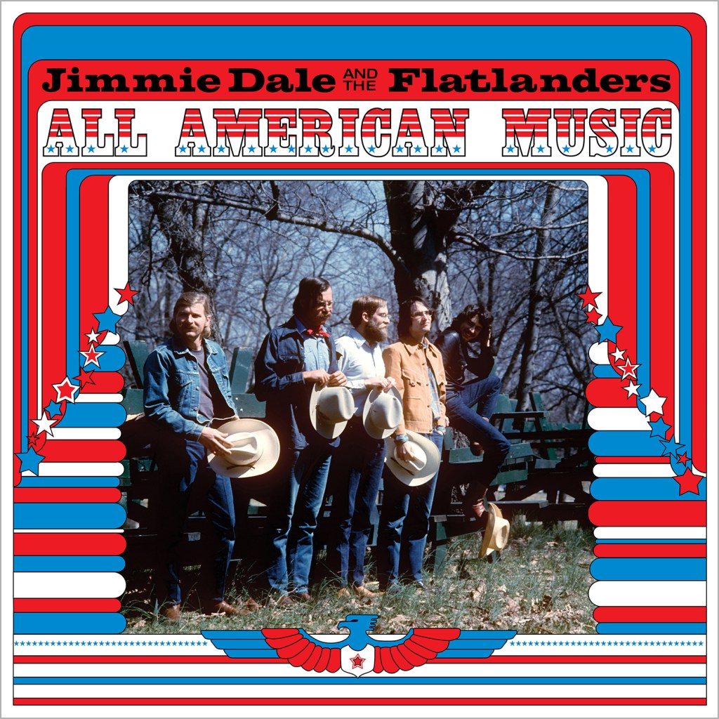 Jimmie Dale and the Flatlanders—All American Muic 