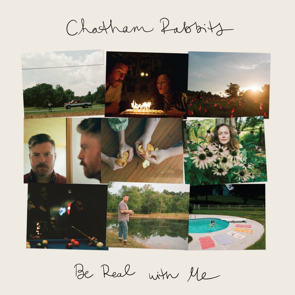 Chatham Rabbits--Be Real with Me