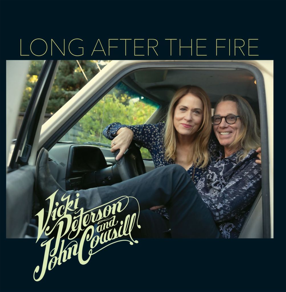 Vicki Peterson & John Cowsill--Long After the Fire