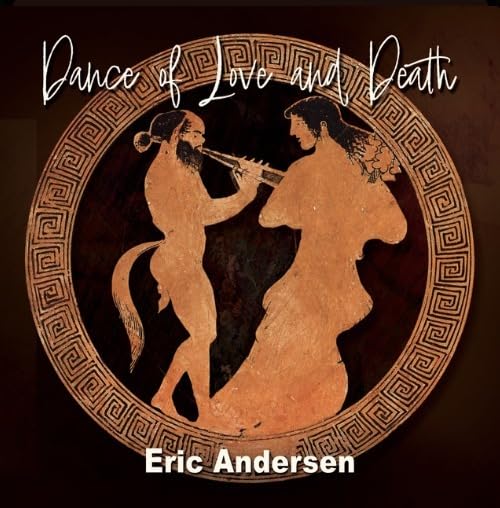 Eric Andersen-Dance of Love and Death