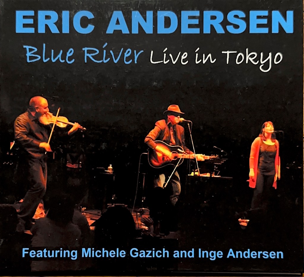 Eric Andersen: Blue River Live in Tokyo