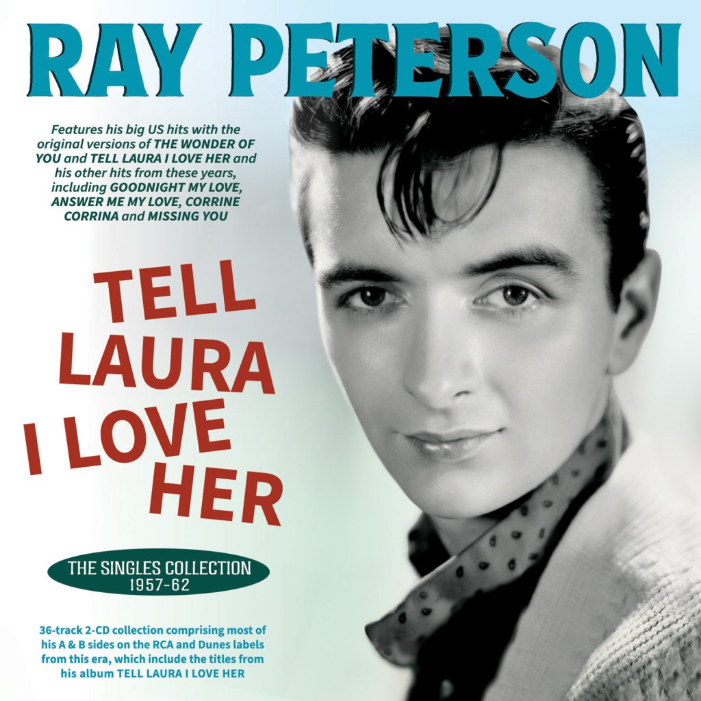 Ray Peterson--Tell Laura I Love Her