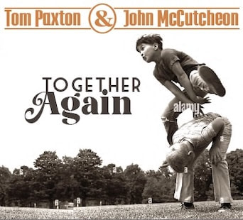 Tom Paxton & John McCutcheon-Together Again