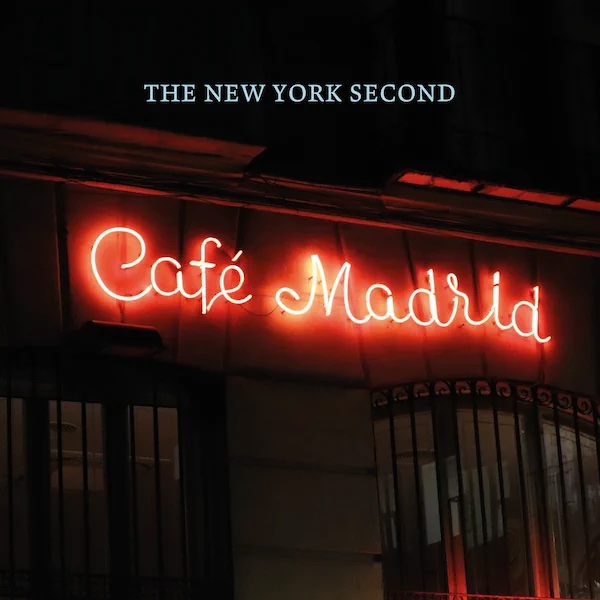 The New York Second--Cafe Madrid