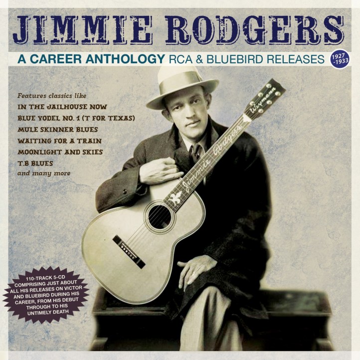 Jimmie Rodgers--Career Anthology