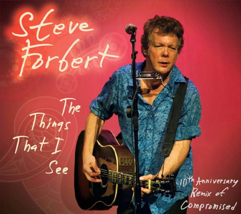 Steve Forbert--The Things That I See