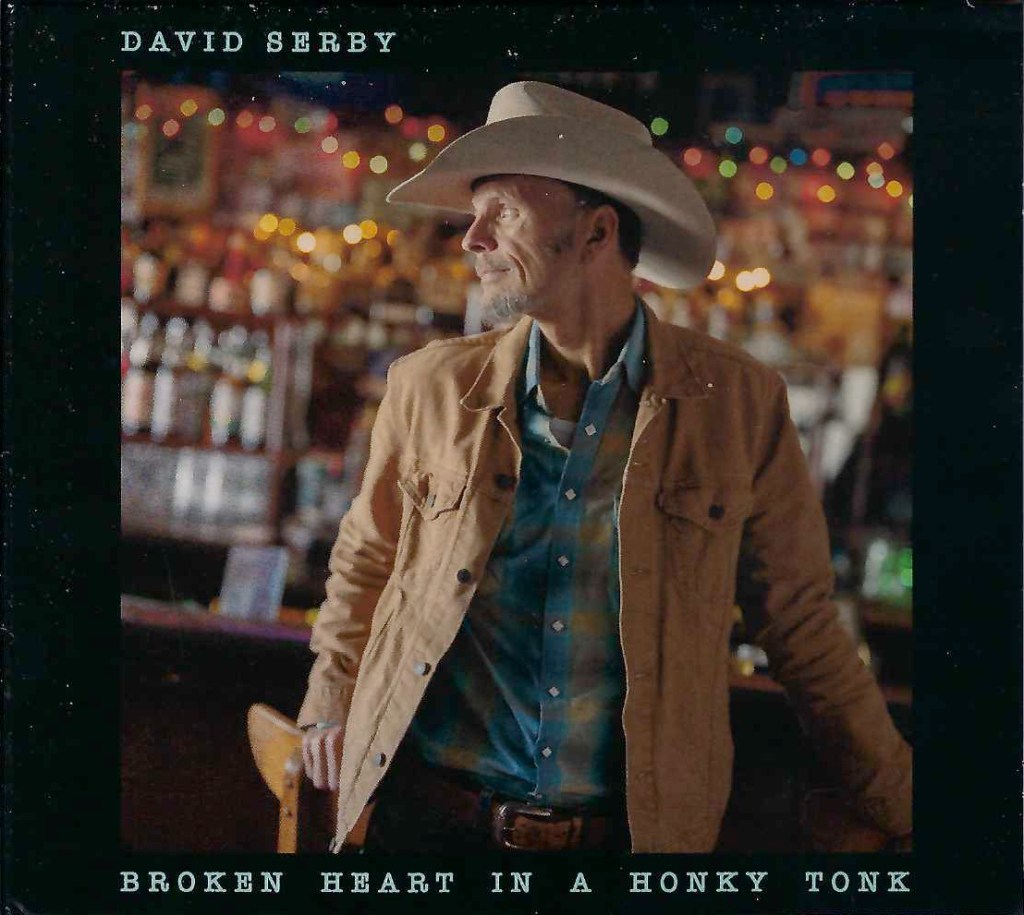 David Serby--Broken Heart in a Honky Tonk
