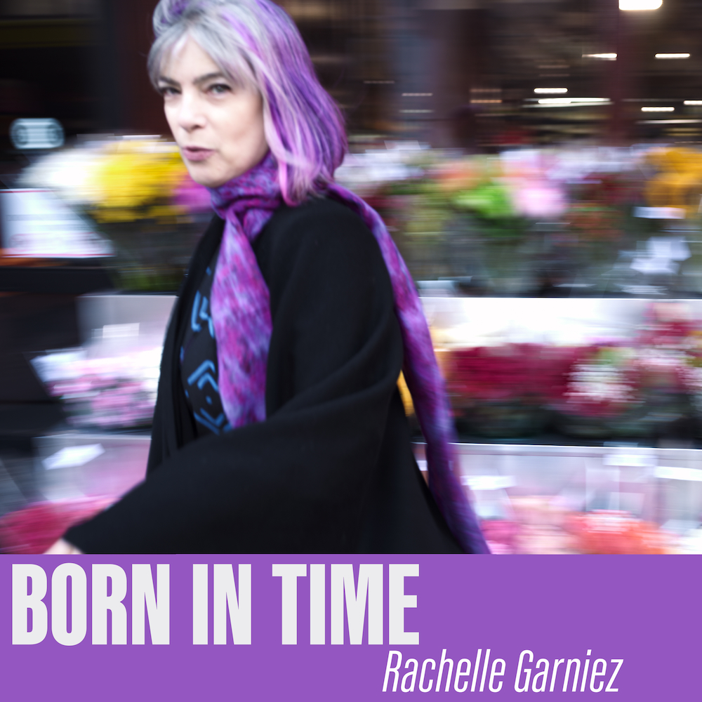 Rachelle Garniez—Born in Time