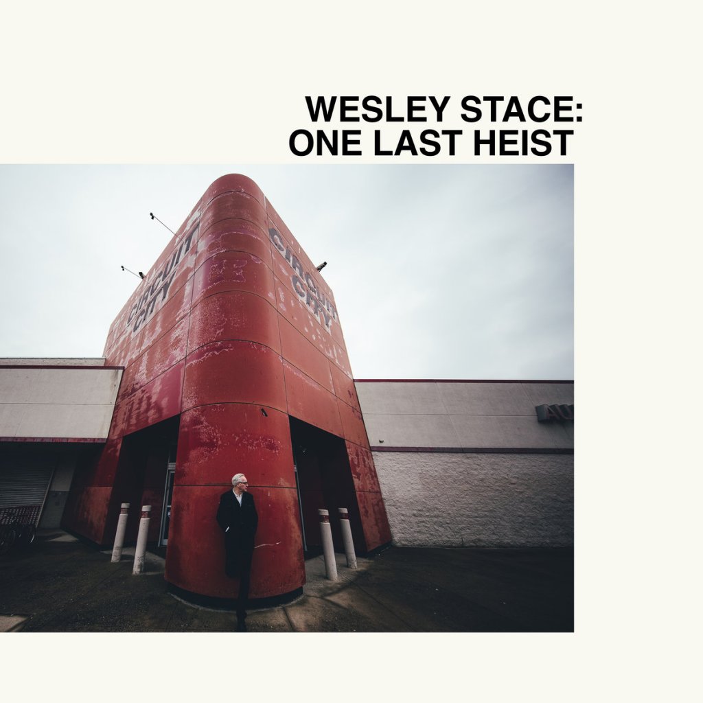 Wesley Stace: One Last Heist