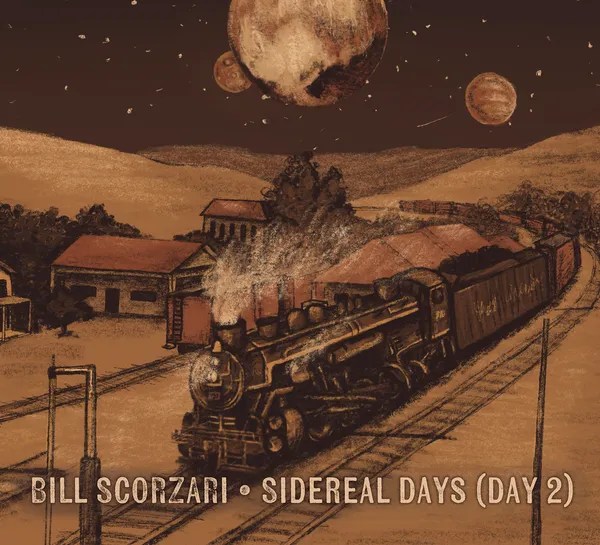 Bill Scorzari--Sidereal Days (Day 2)