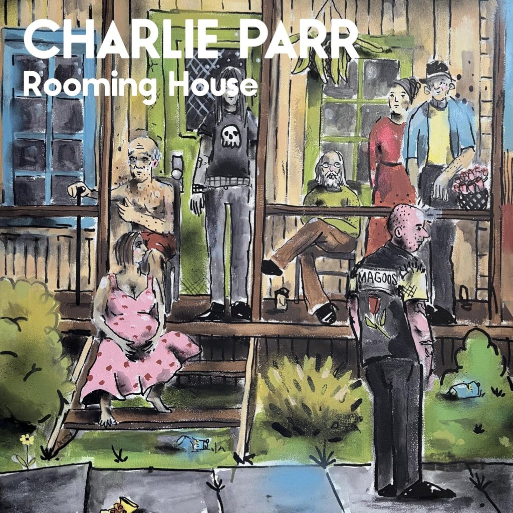Charlie Parr--Rooming House