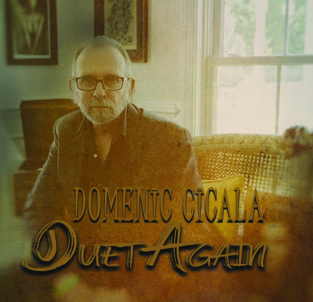 Domenic Cicala--Duet Again