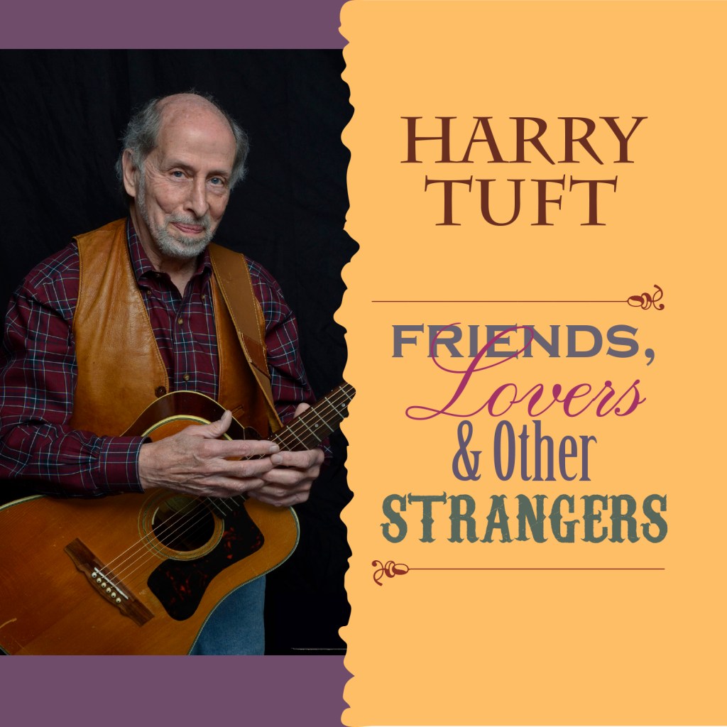 Harry Tuft--Friends, Lovers & Other Strangers