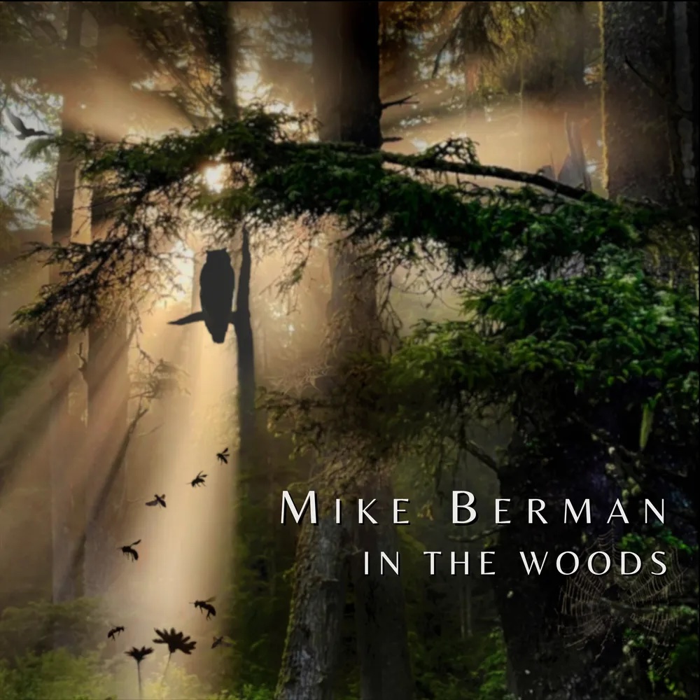 Mike Berman-In the Woods